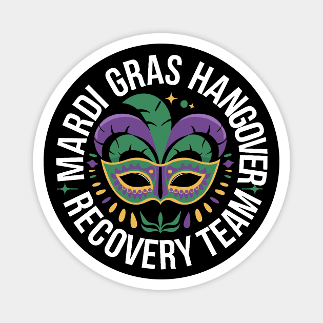 Mardi Gras Hangover Recovery Team Magnet by CreativeSage